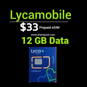 Lyca mobile USA $33 eSIM Plan: 12GB Data with Global Connectivity